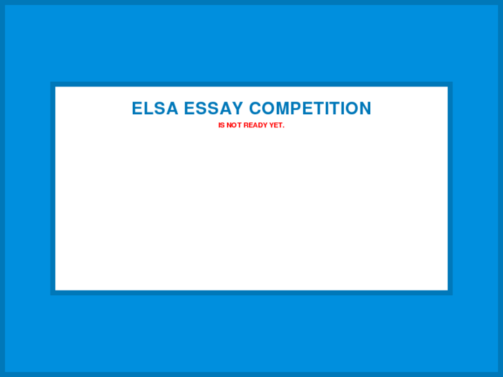 www.elsaessaycompetition.org