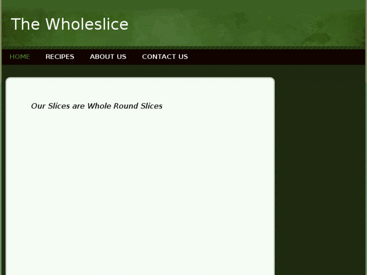 www.wholeslice.com