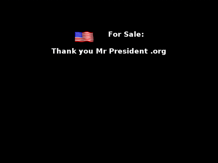 www.thankyoumrpresident.org