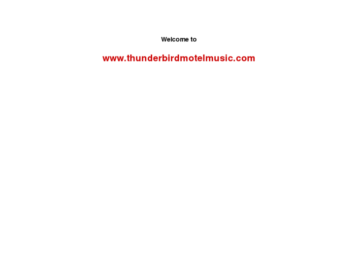 www.thunderbirdmotelmusic.com