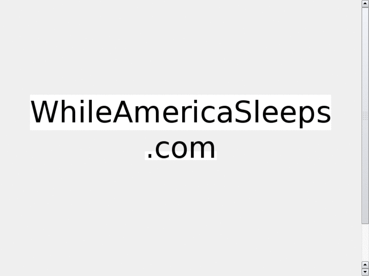 www.whileamericasleeps.com