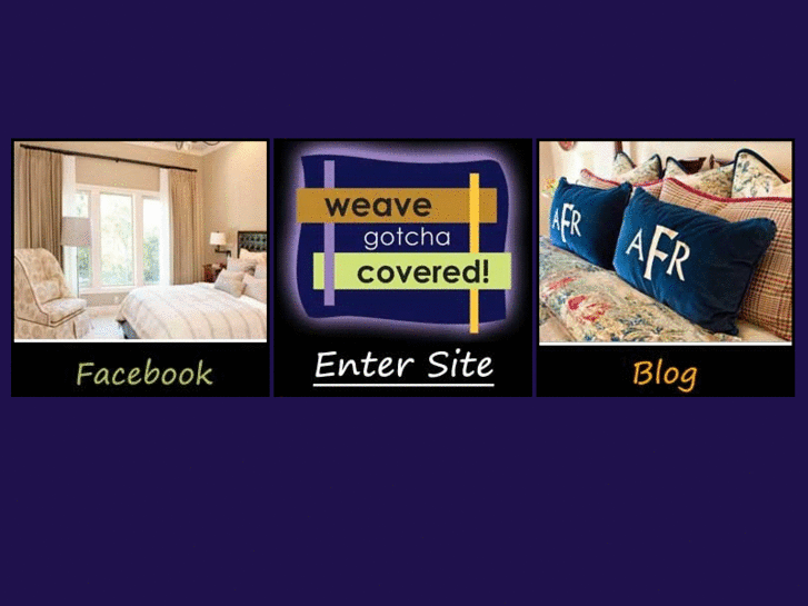 www.weavegotchacovered.com