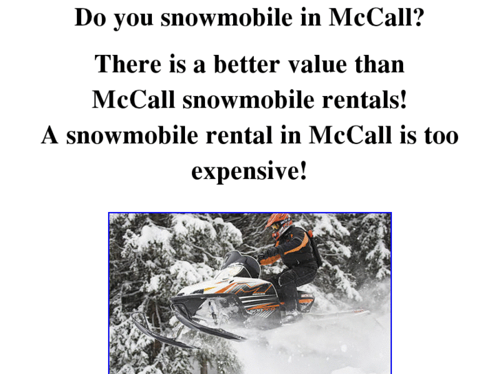 www.snowmobilerentalmccall.com