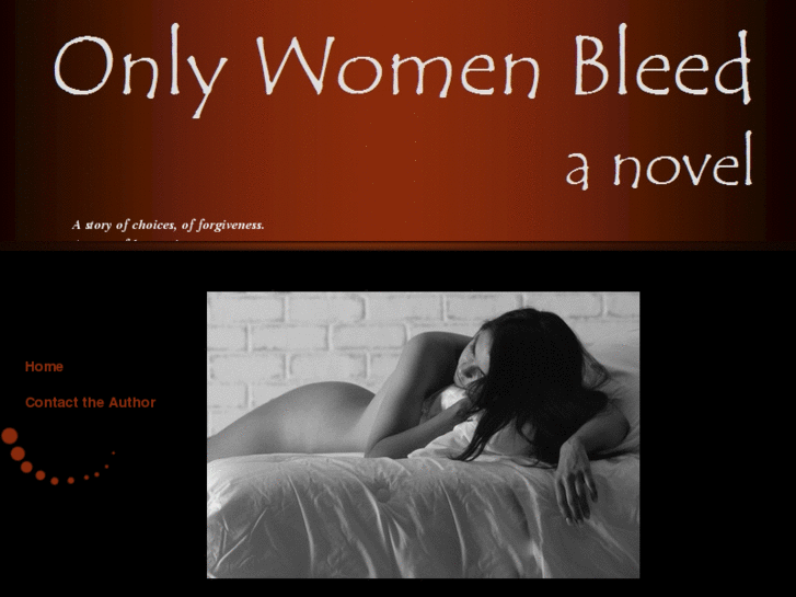 www.onlywomenbleednovel.com