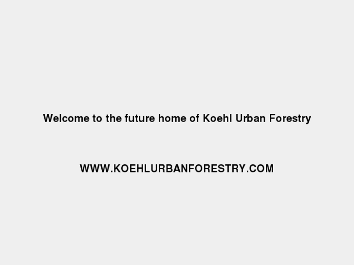 www.koehlurbanforestry.com