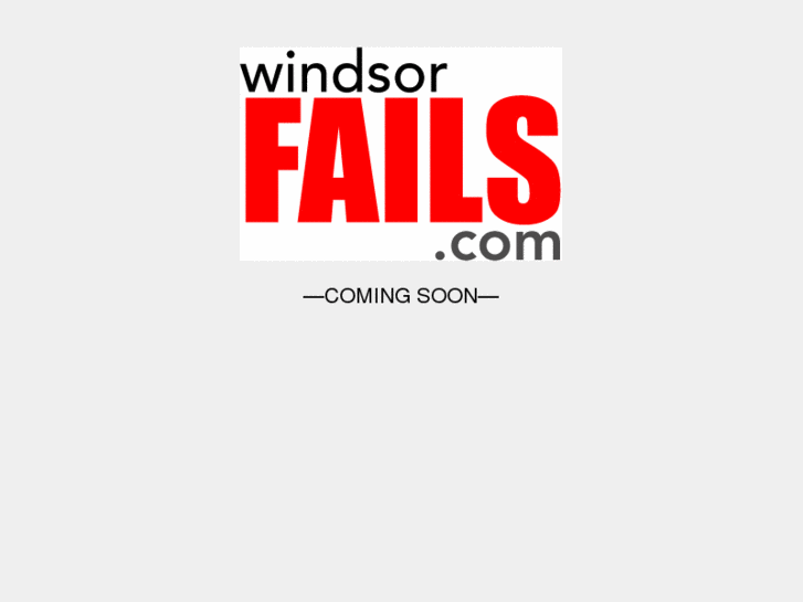 www.windsorfails.com