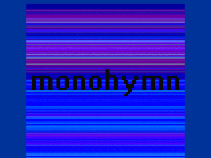 www.monohymn.com