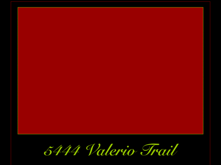 www.5444valeriotrail.com