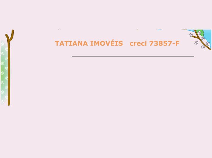 www.tatianaimoveis.com