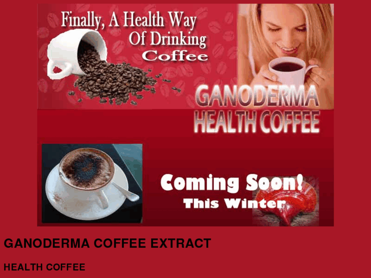 www.ganodermacoffeeextract.com
