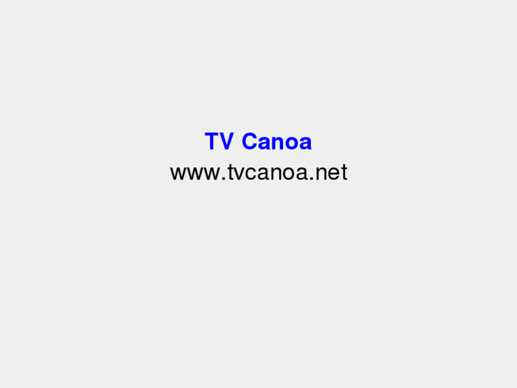 www.tvcanoa.net