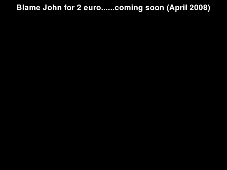 www.blamejohn.com