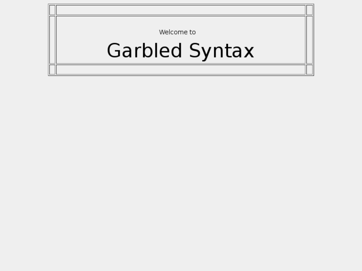 www.garbledsyntax.com