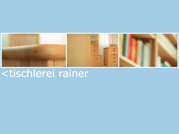 www.rainer-tischlerei.com