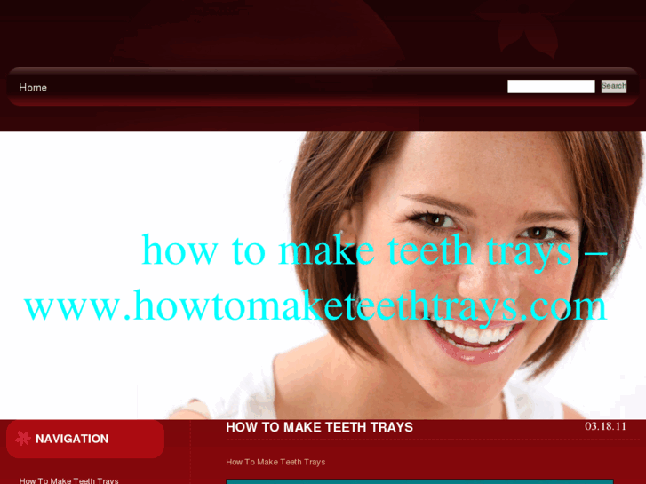 www.howtomaketeethtrays.com