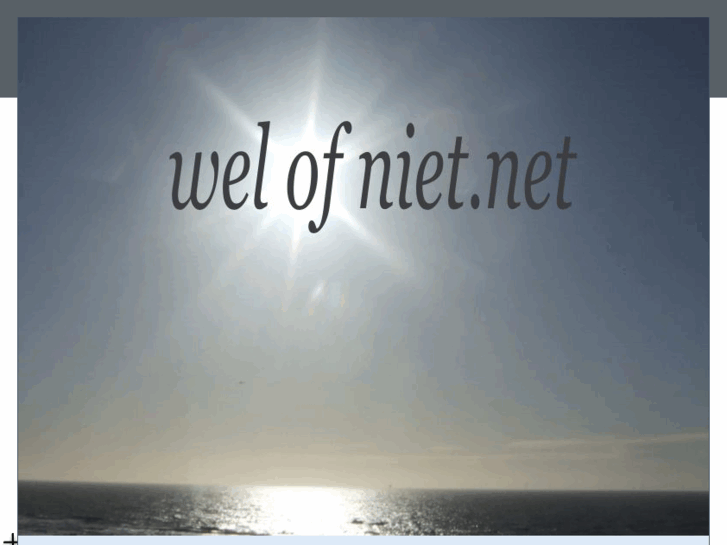 www.welofniet.net