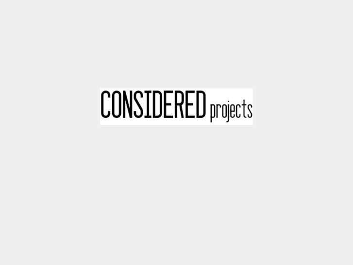 www.consideredprojects.com