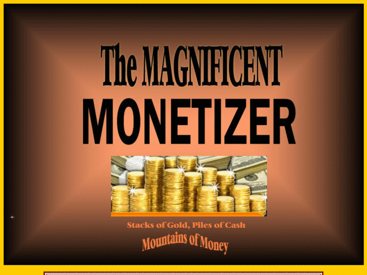 www.magnificentmonetizer.com