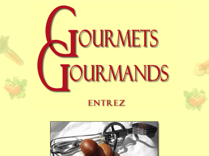 www.gourmetsgourmands.com