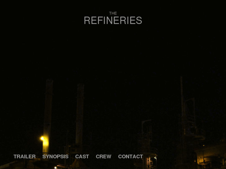 www.therefineriesmovie.com