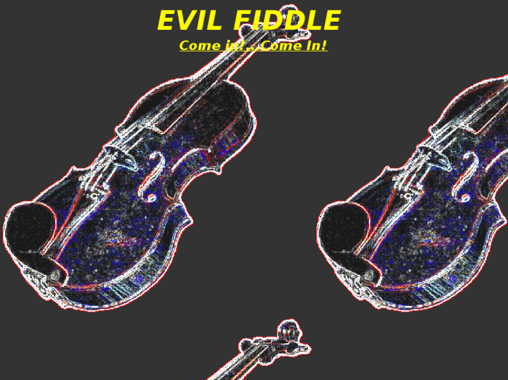 www.evilfiddle.com