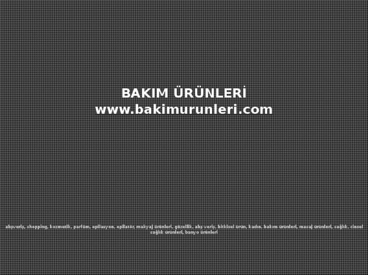 www.bakimurunleri.com