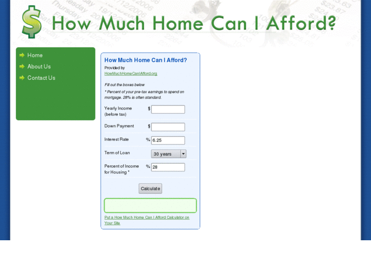 www.howmuchhomecaniafford.org