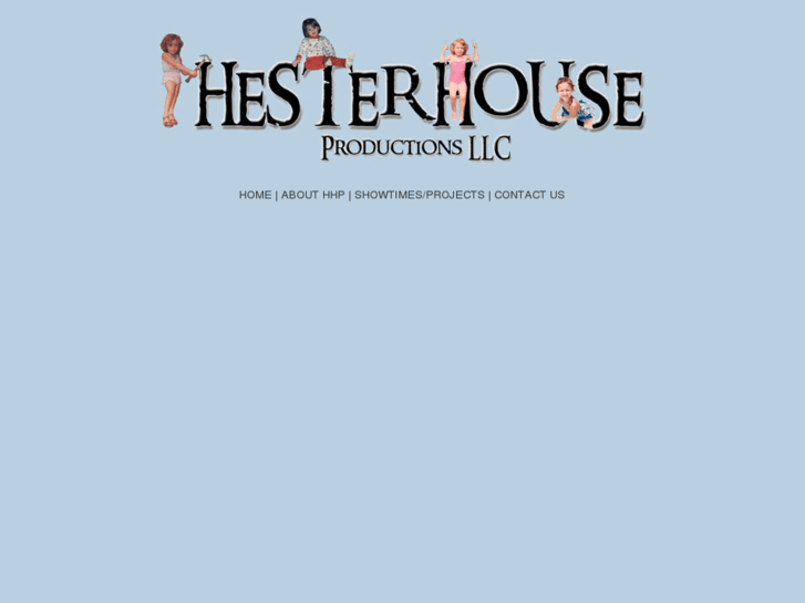 www.hesterhouseproductions.com