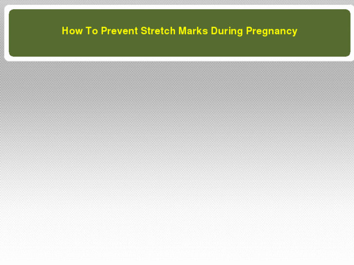 www.howtopreventstretchmarksduringpregnancy.net