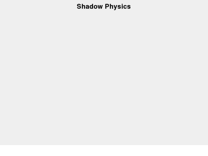 www.shadowphysics.com