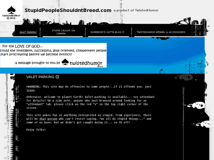www.stupidpeopleshouldntbreed.com