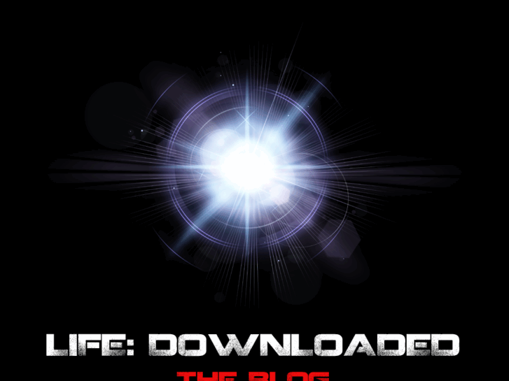 www.lifedownloaded.com