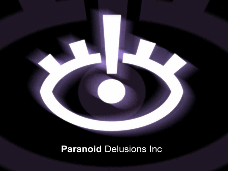 www.paranoiddelusionsinc.com