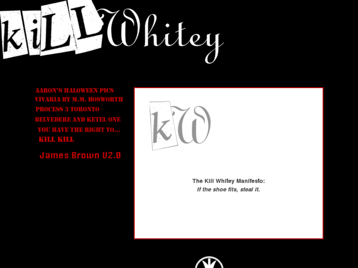 www.killwhiteymagazine.com