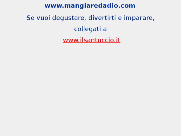 www.mangiaredadio.com