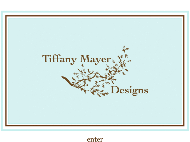 www.tiffanymayerdesigns.com