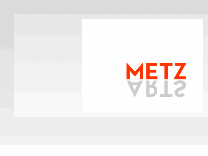 www.metz-arts.com