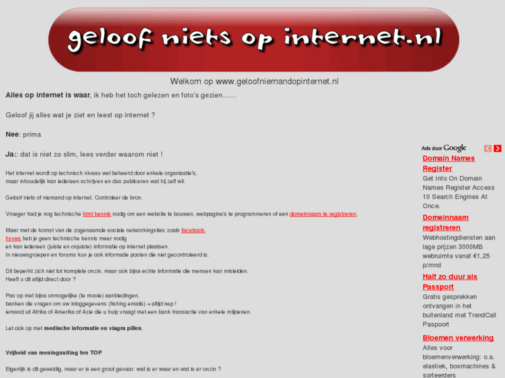 www.geloofniemandopinternet.nl