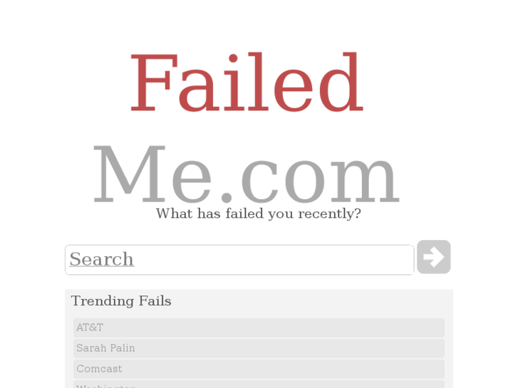 www.failedme.com