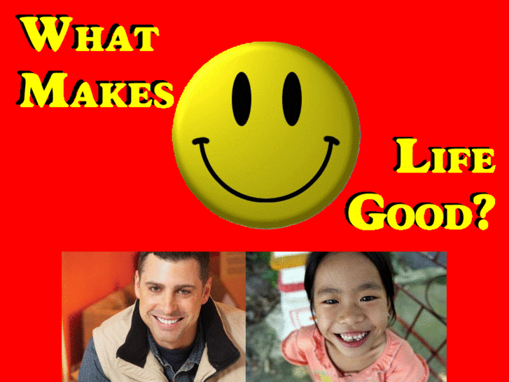 www.whatmakeslifegood.com