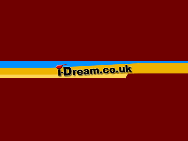 www.i-dream.co.uk