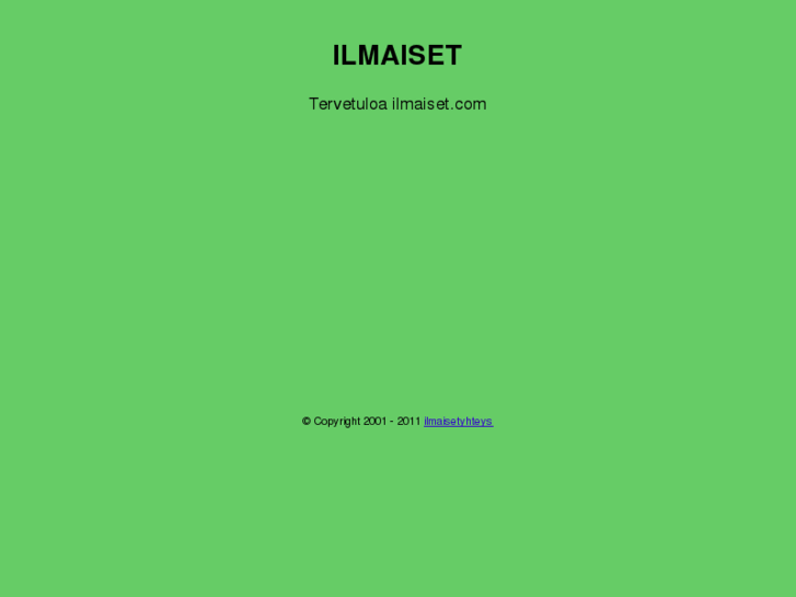 www.ilmaiset.net