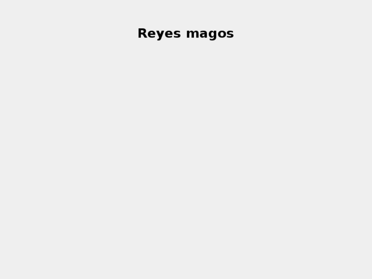 www.reyesmagos.info