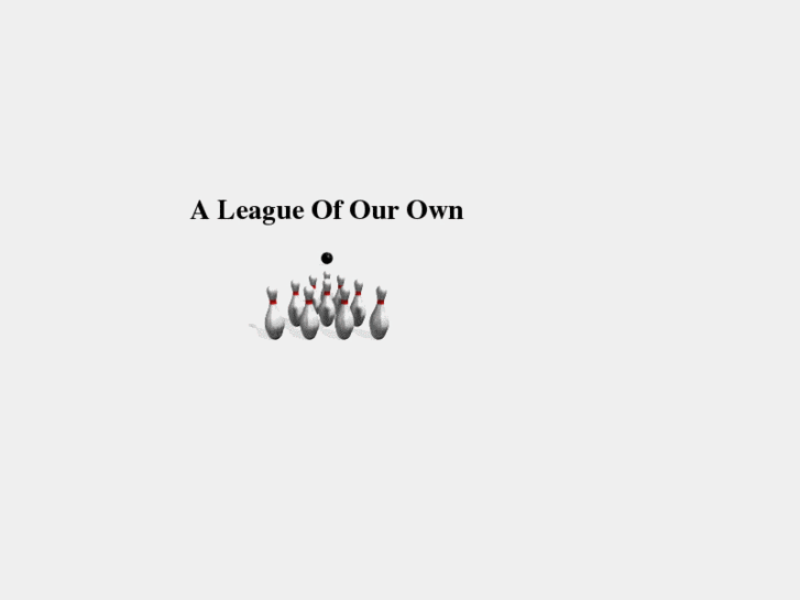 www.leagueofourown.org