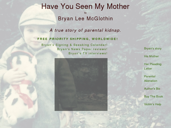 www.haveyouseenmymother.com