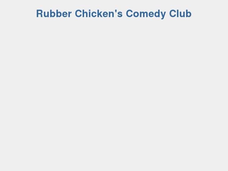 www.rubberchickenscomedyclub.com