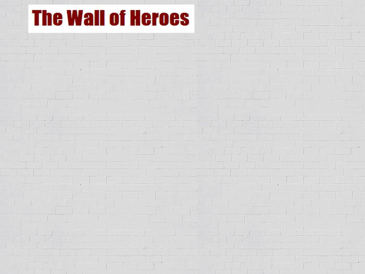 www.thewallofheroes.com