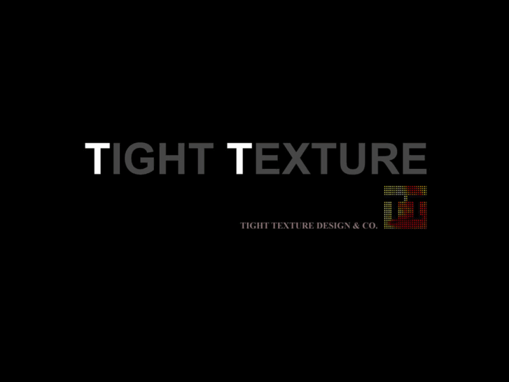 www.tighttexture.com