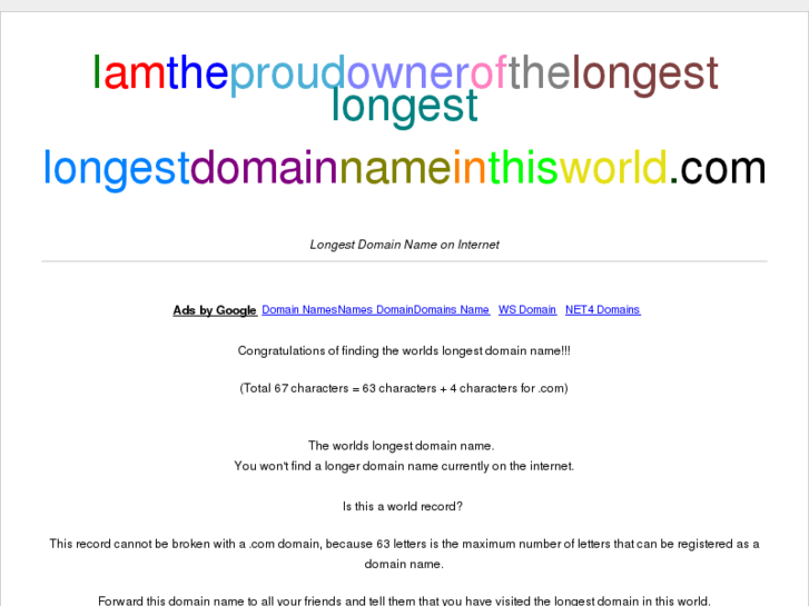 www.iamtheproudownerofthelongestlongestlongestdomainnameinthisworld.com