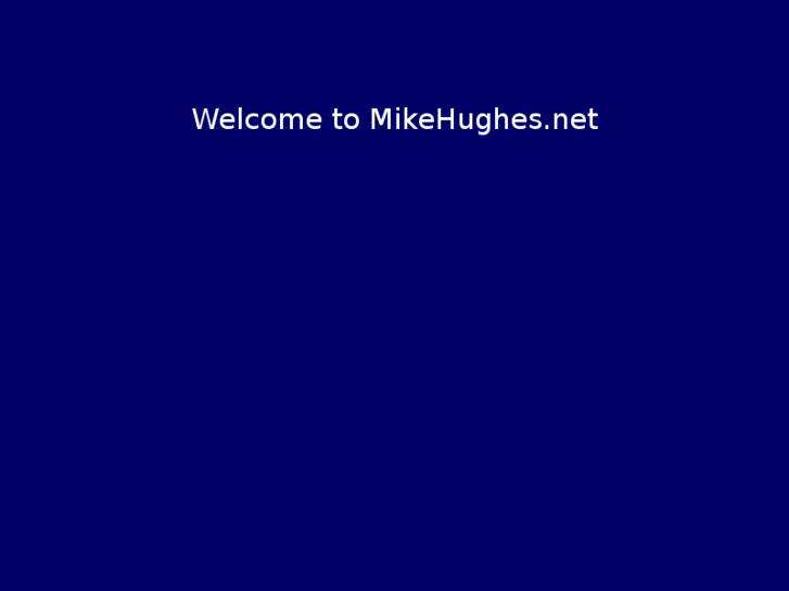 www.mikehughes.net